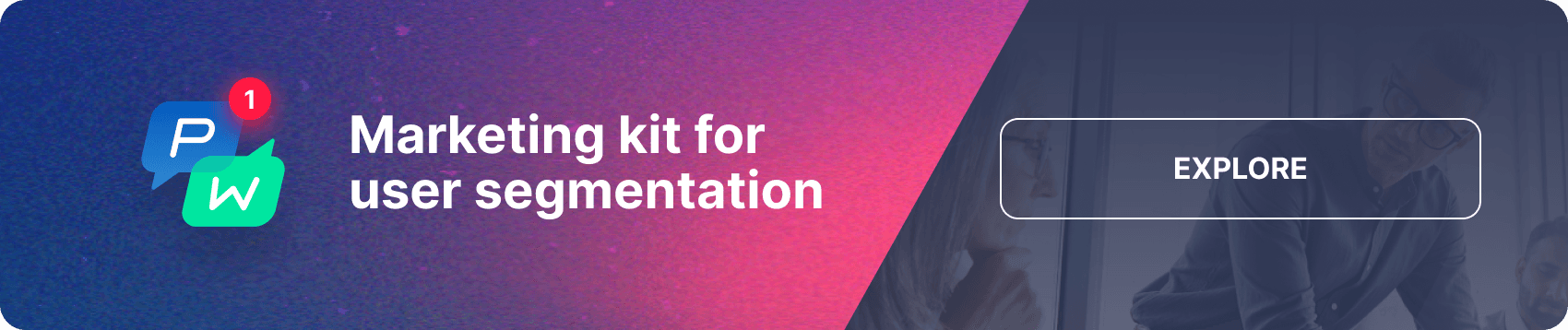 Customer Segment built in Pushwoosh