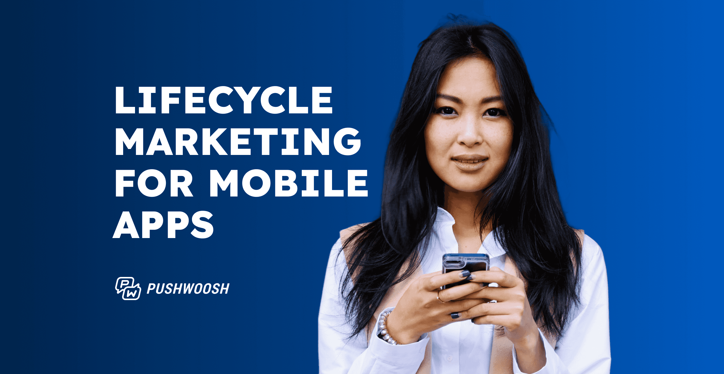 Lifecycle marketing with Pushwoosh Customer Journey Builder